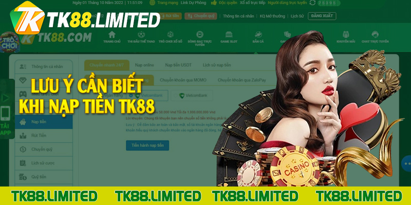 Lưu ý cần biết khi nạp tiền TK88 
